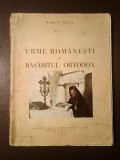 Marcu Beza - Urme rom&acirc;nești &icirc;n Răsăritul ortodox (1935)