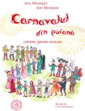 Carnavalul din poiană. Teatru pentru școlari - Editura Școala Ardeleană