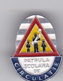 AMS @ - INSIGNA PIONIER - PATRULA SCOLARA, varianta mica, aluminiu