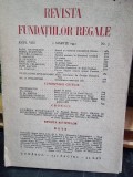 Revista Fundatiilor Regale - Anul VIII 1 Martie 1941 Nr. 3