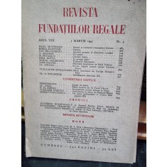 Revista Fundatiilor Regale - Anul VIII 1 Martie 1941 Nr. 3