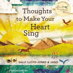 Thoughts to Make Your Heart Sing: 101 Devotions about God's Great Love for You