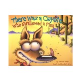 There Was a Coyote Who Swallowed a Flea