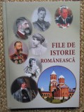 File de Istorie Romaneasca - Editura Fundatiei Calinic Argeseanul, 2024, 255 Pagini, Editie Cartonata, Stare Foarte Buna