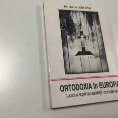 PR. PROF. ION BRIA, ORTODOXIA IN EUROPA. LOCUL SPIRITUALITATII ROMANESTI