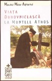 Carte Religioasa: Viata Duhovniceasca la Muntele Athos - Moise Aghioritul (Editura Sofia 2006, Coperta Necartonata)