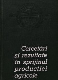 Cumpara ieftin Cercetari si rezultate in sprijinul productiei agricole - 1973 (K274) - Carte Tehnica Agricultura, Coperta Cartonata, 380 pagini