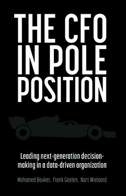 The CFO in Pole Position: Leading Next-Generation Decision-Making in a Data-Driven Organization foto