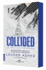Collided (al doilea volum al seriei &bdquo;Iubire pe circuit&rdquo;)