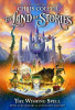 The Land of Stories: The Wishing Spell: 10th Anniversary Edition