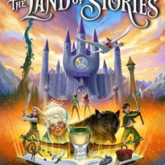 The Land of Stories: The Wishing Spell: 10th Anniversary Edition