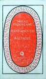 Mihail Sadoveanu - Hanu Ancutei. Baltagul