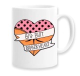 Cana alba personalizata &quot;Big Butt Bigger Heart&quot;, INOVATIX&reg;. 330ml, Oem