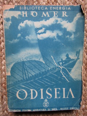 ODISEIA de HOMER , traducere in proza din greceste de E. LOVINESCU , 1935 foto