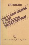 Carte Istorie Al Doilea Razboi Mondial Gh. Buzatu Secrete, Spionaj, Tradari, 390 Pagini, 1988