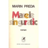 Marin Preda - Marele singuratic - Roman - 113807