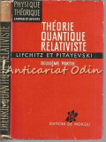 Theorie Quantique Relativiste II - E. Lifchitz, L. Pitayevski