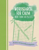 Wordsearch for Calm: De-Stress with This Brilliant Compilation