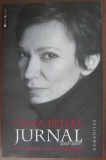 Oana Pellea - Jurnal 2003-2009 (Memorii Jurnale Biografii Humanitas)