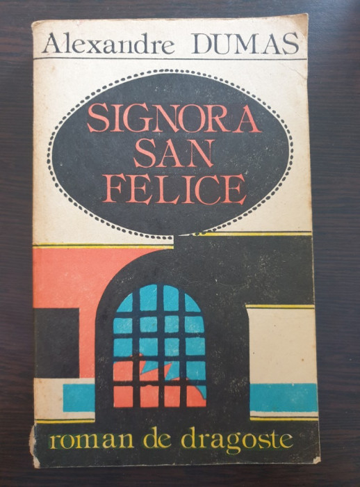 SIGNORA SAN FELICE - Alexandre Dumas