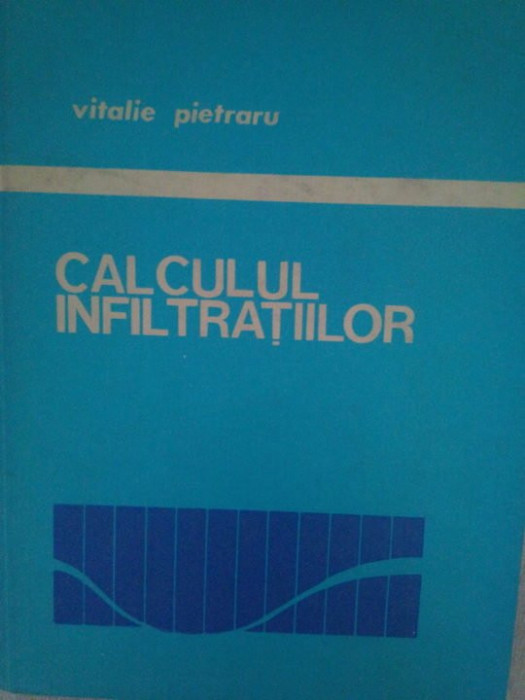 Vitalie Pietraru - Calculul infiltratiilor (1970)