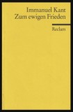 Zum Ewigen Frieden / Immanuel Kant