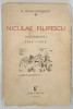 NICULAE FILIPESCU , INSEMNARI 1914 - 1916 de N. POLIZU MICSUNESTI , Bucuresti 1936