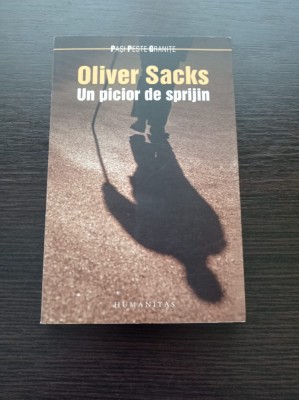 Oliver Sacks - Un picior de sprijin foto