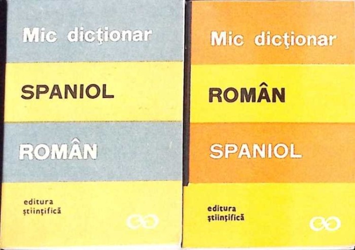 MIC DICTIONAR SPANIOL-ROMAN, ROMAN-SPANIOL-MARIA RADOVICI-273929