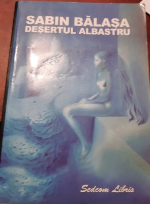 SABIN BALASA DESERTUL ALBASTRU foto