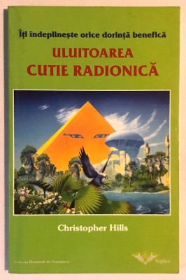 Uluitoarea cutie radionica, Christopher Hills. foto