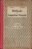 C315 Methode de Composition Francaise Livre de l&rsquo;Eleve, 1926