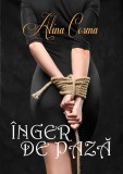 inger de paza - Alina Cosma - Editura Petale Scrise