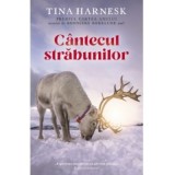 Cantecul strabunilor - Tina Harnesk