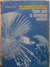 TELECOMUNICATIILE FACTOR ACTIV IN DEZVOLTAREA SOCIETATII-GHEORGHE ENCIU foto