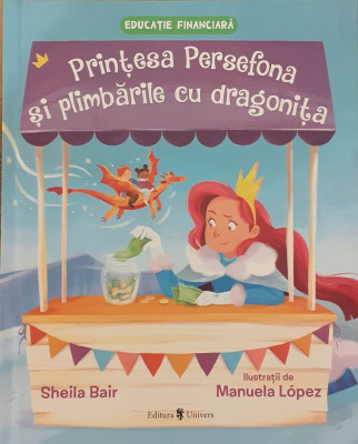 Printesa Persefona si plimbarile cu dragonita Educatie financiara foto