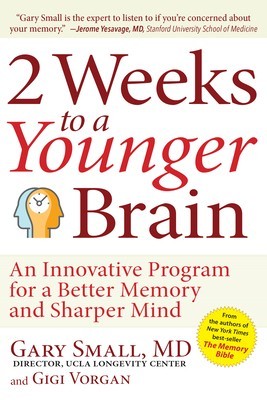 2 Weeks to a Younger Brain: An Innovative Program for a Better Memory and Sharper Mind foto