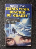 EXISTA VIATA DINCOLO DE MOARTE? - Arthur Ford