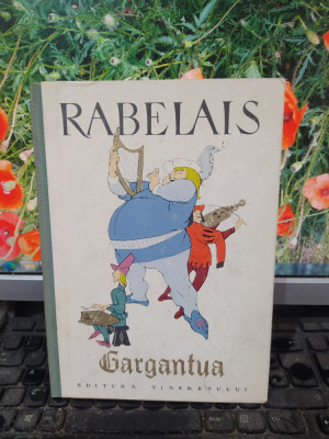 Viața nemaipomenită a marelui Gargantua, Rabelais, ilustrații de Taru, 1963, 165 foto