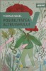 Posibilitatea Altruismului - Thomas Nagel, Vellant, 2018, Romana, Paperback, Roman