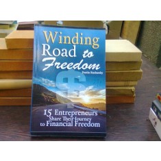 Winding road to freedom - Dustin Rusbaesky (drumul spre libertate)