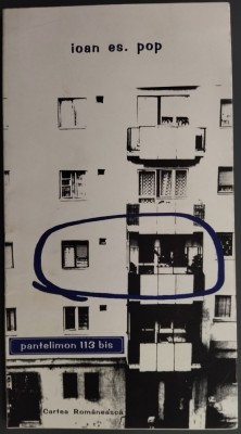 IOAN ES. POP - PANTELIMON 113 BIS (VERSURI, editia princeps - 1999) foto