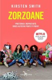 Zorzoane - Kirsten Smith, Publica