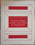 PHARMACOLOGIE CARDIO-VASCULAIRE ET RESPIRATOIRE-CHARLES ADVENIER, PHILIPPE MEYER-245918