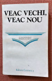 Veac vechi, veac nou. Grigore V. Maniu Corespondenta - Memorial de familie, 1985, Eminescu