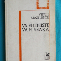 Virgil Mazilescu – Va fi liniste va fi seara ( prima antologie )