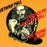 Jethro Tull Too Old To RocknRoll (cd)