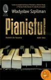 Pianistul. Amintiri din Varsovia, 1939&ndash;1945 (epub) - LibHumanitas
