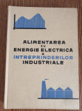 Alimentarea cu energie electrică a &icirc;ntreprindelor industriale