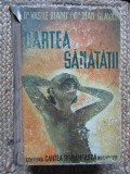 CARTEA SANATATII de VASILE BIANU,IOAN GLAVAN EDITIA A 3-A, 1977, Didactica si Pedagogica